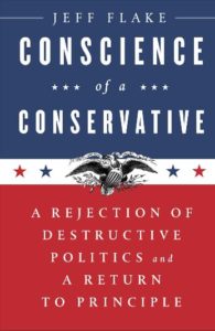 Conscience of a Conservative by Jeff Flake