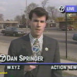 Dan Springer - WXYZ