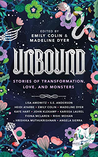 Unbound: Stories of Transformation, Love, and Monsters Kindle Edition