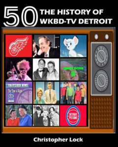 wkbd - 50: The History of WKBD-TV Detroit
